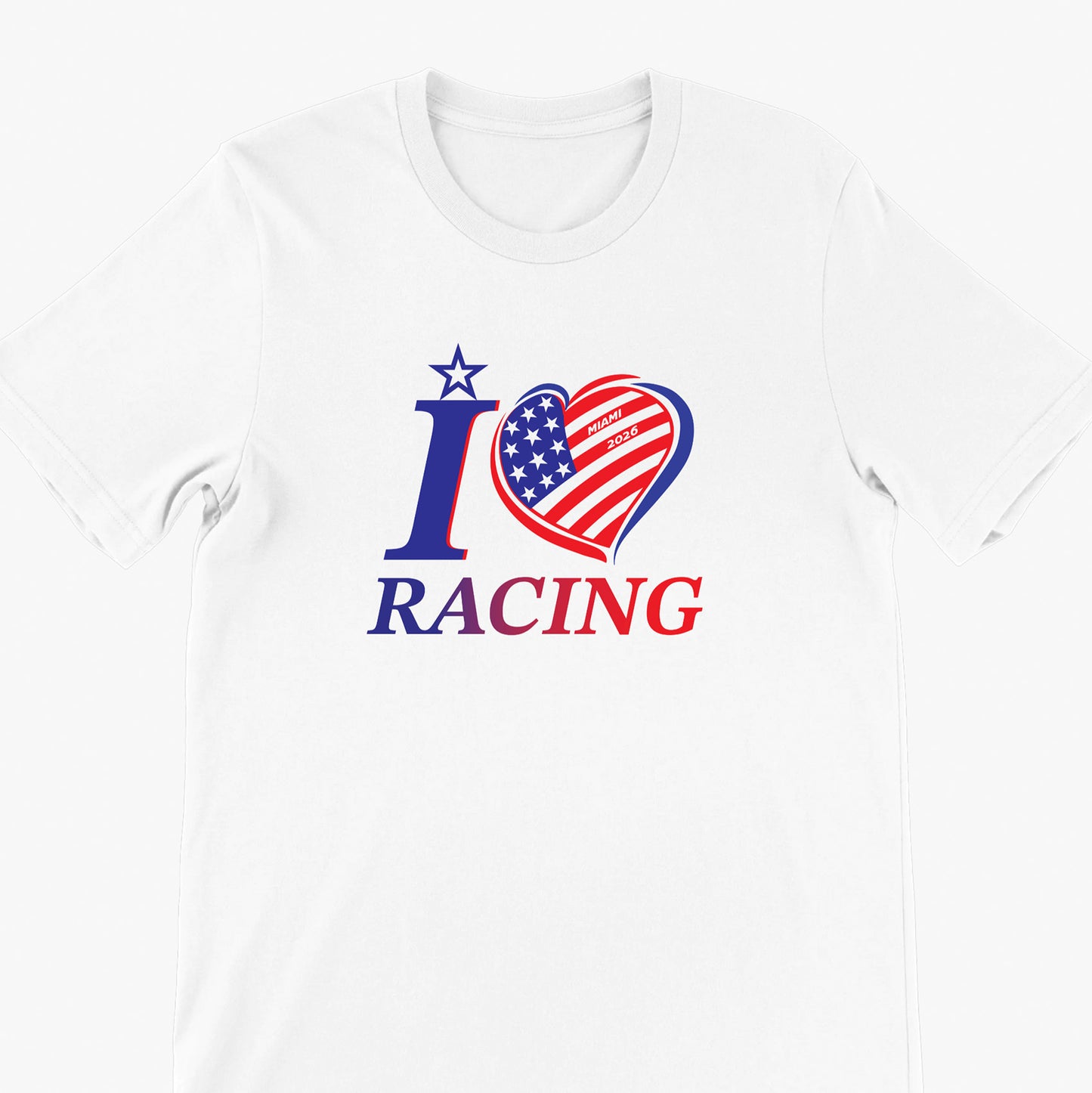 “Front view of white I Love Racing Miami 2026 t-shirt, premium unisex Bella+Canvas 3001.”
